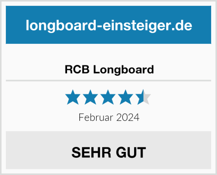  RCB Longboard Test