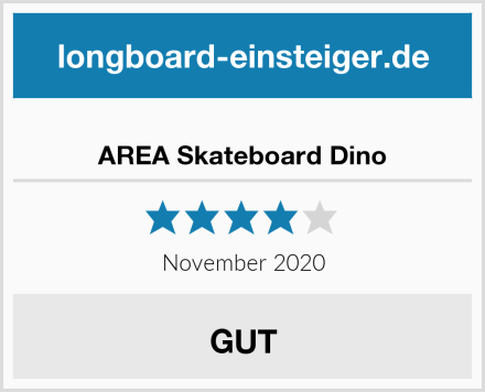 AREA Skateboard Dino Test