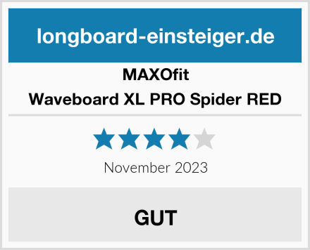 MAXOfit Waveboard XL PRO Spider RED Test