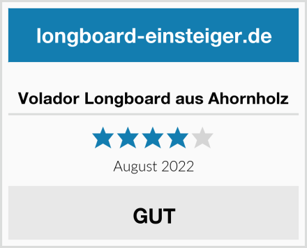  Volador Longboard aus Ahornholz Test