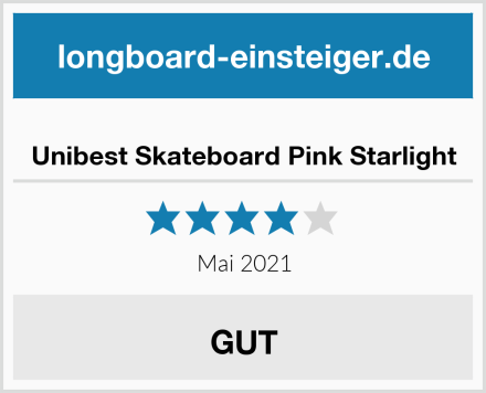  Unibest Skateboard Pink Starlight Test