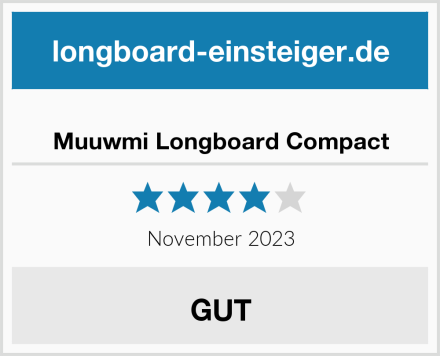  Muuwmi Longboard Compact Test