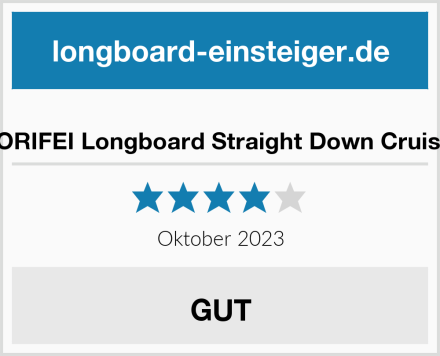  GORIFEI Longboard Straight Down Cruiser Test