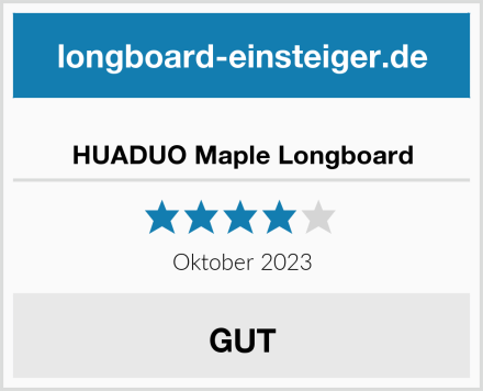  HUADUO Maple Longboard Test