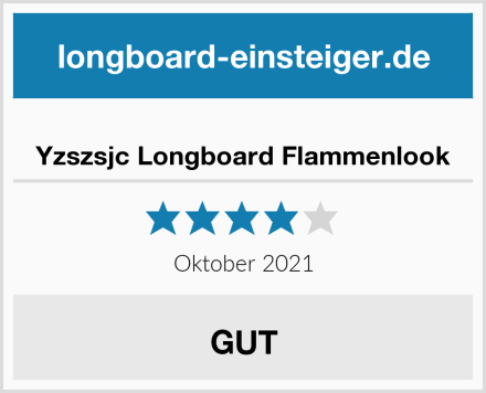  Yzszsjc Longboard Flammenlook Test