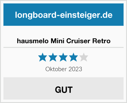  hausmelo Mini Cruiser Retro Test