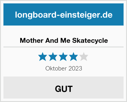 Mother And Me Skatecycle Test