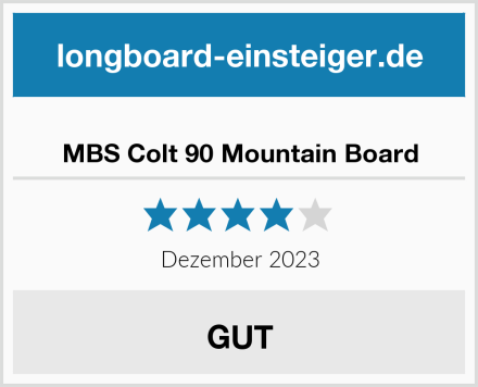  MBS Colt 90 Mountain Board Test